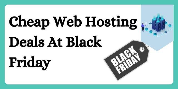 Inexpensive Web Hosting Offers At Black Friday